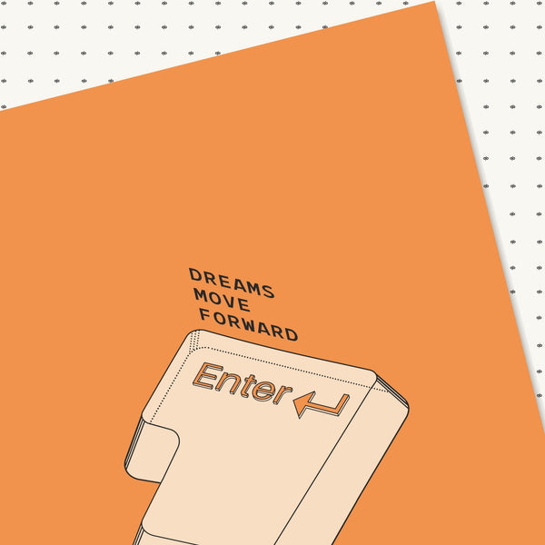 Dream. Type. Enter.