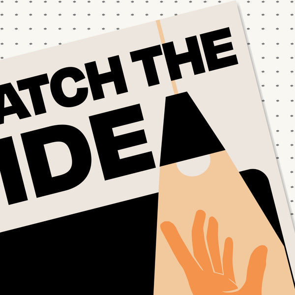 Catch the Idea