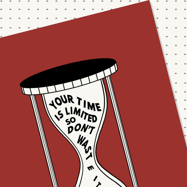Time is Limited