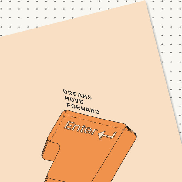 Dream. Type. Enter.