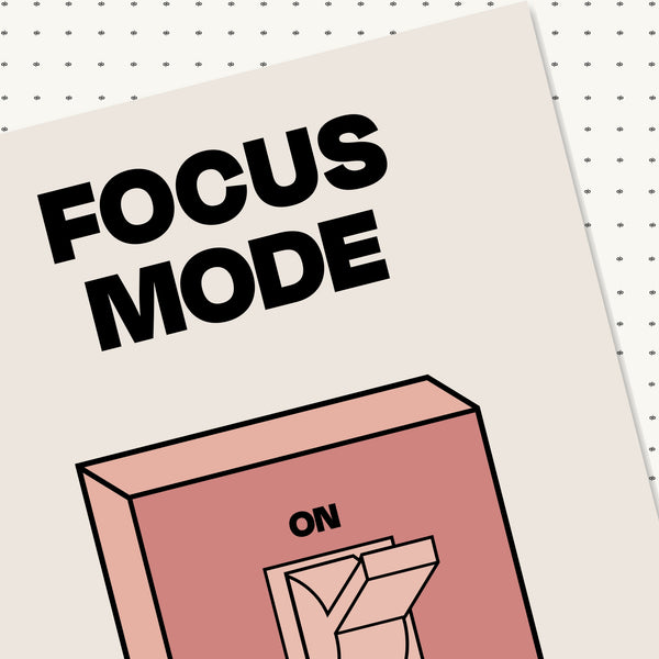 Focus Mode