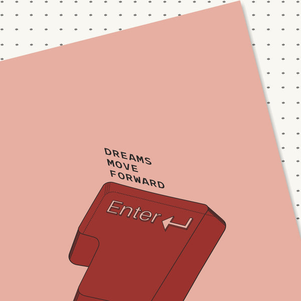 Dream. Type. Enter.