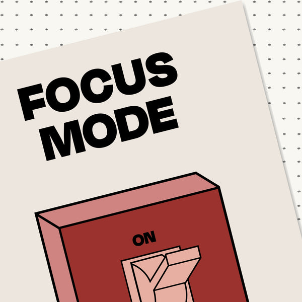Focus Mode