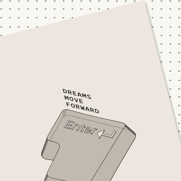 Dream. Type. Enter.