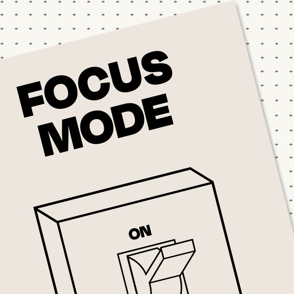 Focus Mode