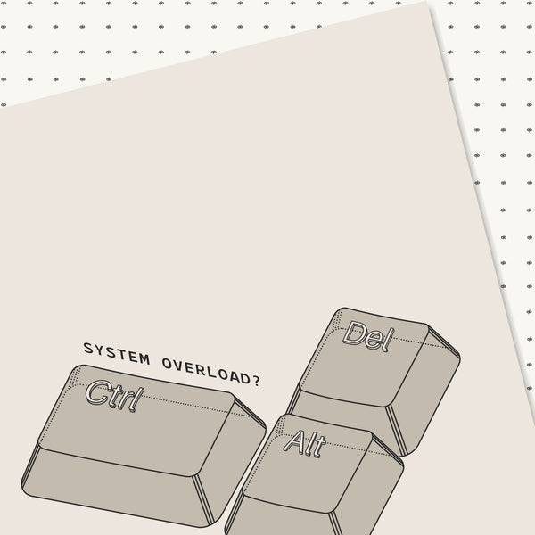 System Overload?