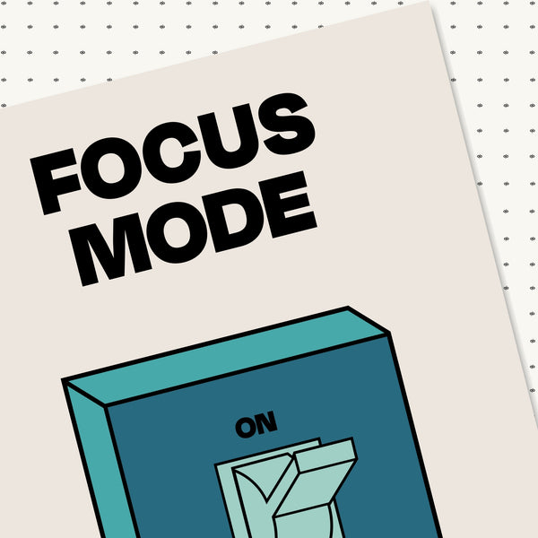 Focus Mode