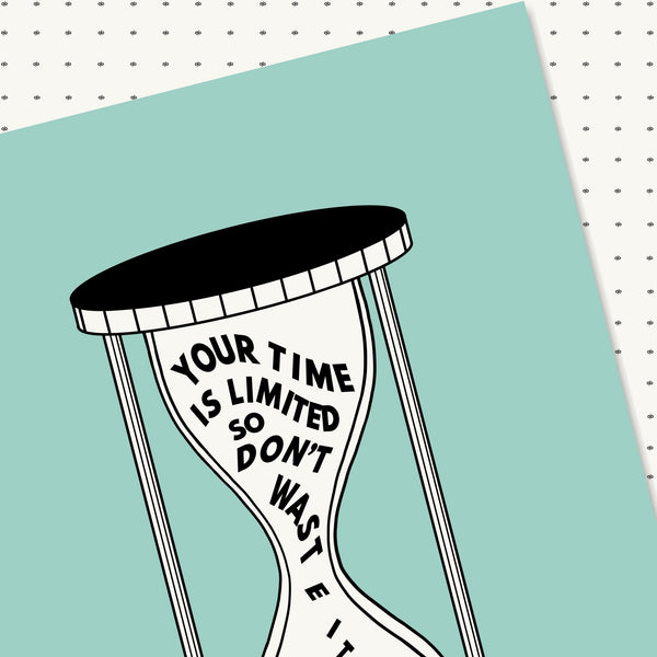 Time is Limited