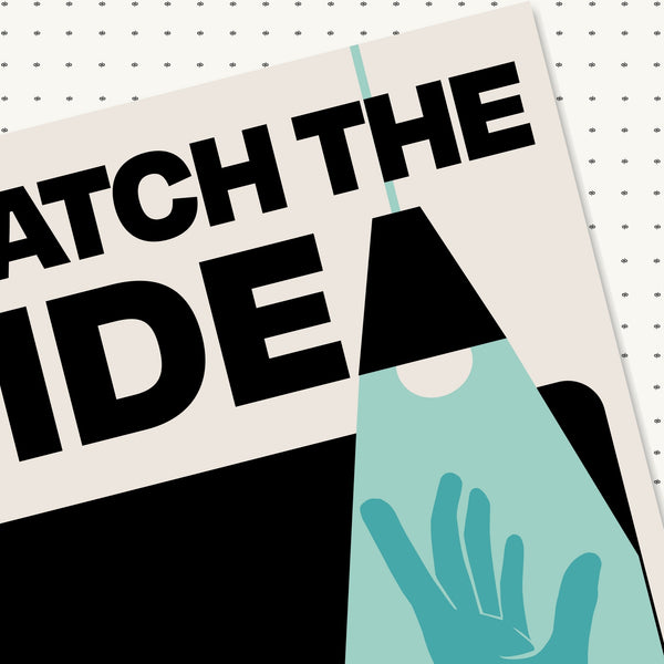 Catch the Idea
