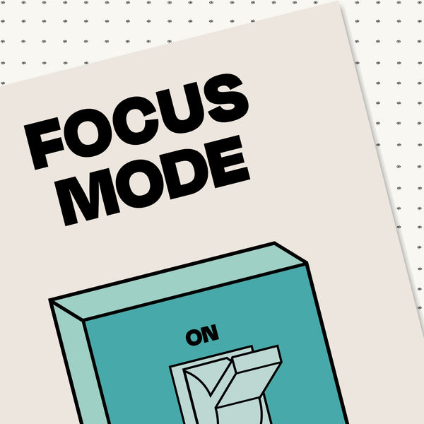 Focus Mode