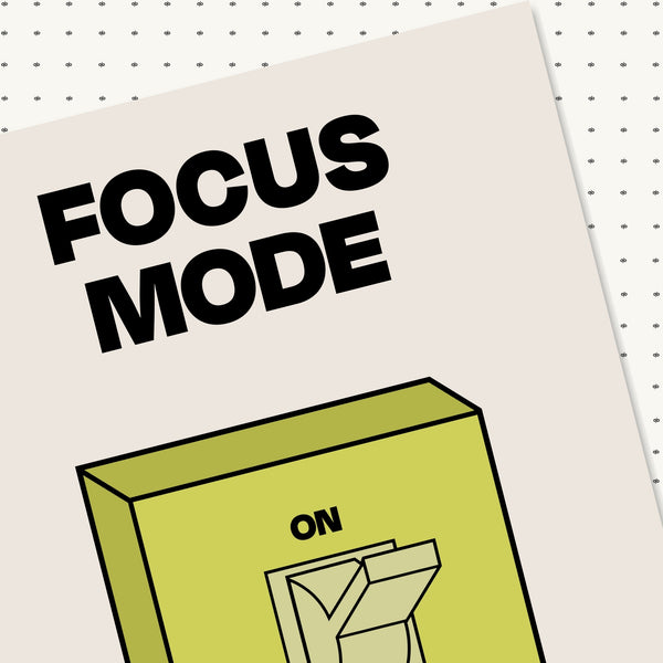 Focus Mode