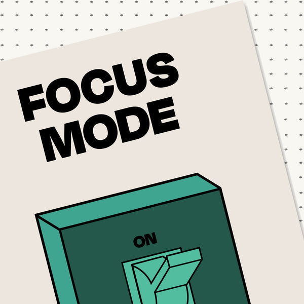 Focus Mode