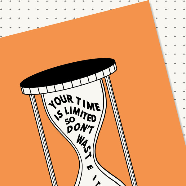 Time is Limited